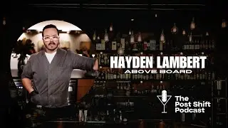 Post Shift Podcast LIVE! #181 with Hayden Lambert, Above Board Melbourne