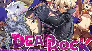 Dead Rock was Thought of Since Rave Master Ended (2005)??!!