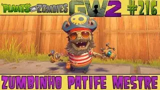 Plants vs. Zombies Garden Warfare 2 #216 - Zumbinho Patife Mestre