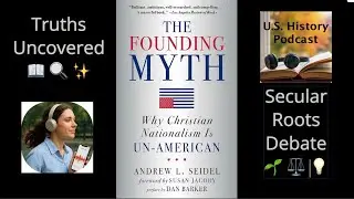 THE FOUNDING MYTH by Andrew L Seidel - Critical Review 📚