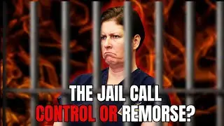 Sarah Boone Jail Call: Control, Remorse&hellip; or a Strategy Before Sentencing?