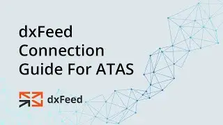 ATAS + dxFeed. Connection guide for ATAS (Order Flow Trading)