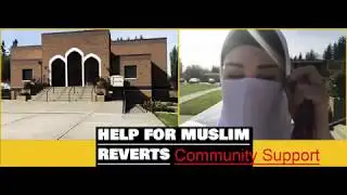 Help for Muslim Reverts - Community Support مساعدة للمسلمين الجدد