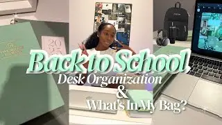What's In My Backpack 2025 + Desk Organization | Back to School Essentials