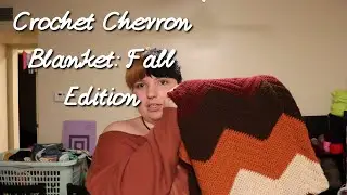 Crochet Fall Theme Chevron Blanket | Crochet Vlog