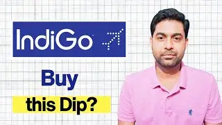 Should you Buy on Dip in Indigo? | Interglobe Aviation Share News