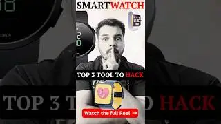 Tools To Hack SmartWatch ⌚️ #smartwatch #shorts