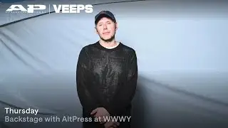 Thursday | Backstage with AltPress at WWWY