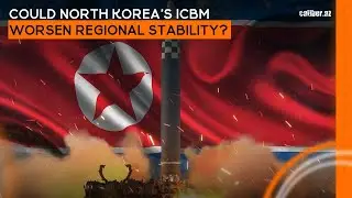 Could North Korea&rsquo;s ICBM worsen regional stability?