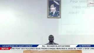 PAST RICHARD BLAIR KAYEMBE SUR LE BAPTEME DU SAINT ESPRIT