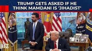 'Jihadist'?: At First Meeting, Trump Gets Asked Intense Question On Mamdani - Watch Reply| NYC Mayor