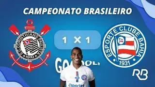 GOL DO BAHIA! GOL DE JEAN LUCAS! Corinthians 1 X 1 Bahia