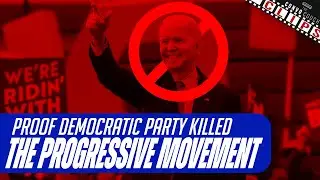 Proof That The Democratic Party Killed The &ldquo;Progressive Movement&rdquo;