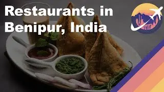 Restaurants in Benipur, India