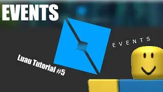 Roblox Scripting Tutorial #5 - Events