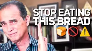 #1347 Shocking Truth About White Bread