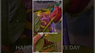 Happy Chocolate Day 🍫 Chocolate Day Status 2026 ❤️ Chocolate Day WhatsApp Status