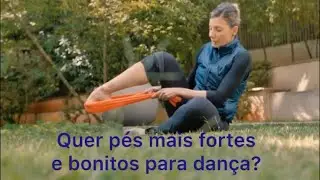 Como deixar os p&eacute;s mais bonitos e fortes para dan&ccedil;ar.