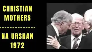 Christian Mothers by NA Urshan 1972