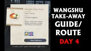 Wangshu Take away day 4 route/guide (Genshin Impact)