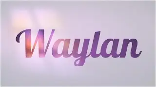 Significado de Waylan, nombre Ingl&eacute;s para tu bebe ni&ntilde;o o ni&ntilde;a (origen y personalidad)