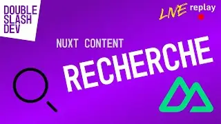 Nuxt Content - Module de Recherche - Live coding