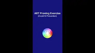 Covid-19 Prevention / Proning Exercise With Audio Resonance Therapy