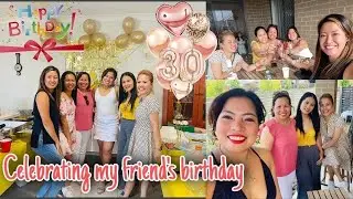 Celebrating 30th Birthday of my amiga | Pinay friends in Australia | Filipino Australian Vlog