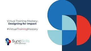 Virtual Training Mastery - Introducing  best practice