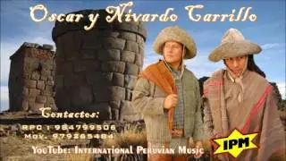 𝓞𝓼𝓬𝓪𝓻 𝔂 𝓝𝓲𝓿𝓪𝓻𝓭𝓸 𝓒𝓪𝓻𝓻𝓲𝓵𝓵𝓸 ■ 𝗤𝗼𝘀𝗾𝗼 𝗥𝘂𝗻𝗮 ■ Música Andina del Perú