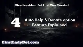 FirstLadyBot - Auto Alliance Tech Donate & Help Alliance Members Feature | Last War Survival
