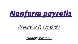 NFP Preview | Forecast From Seven Major Banks | US  July Jobs Report | Trading MasterYT