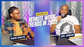 Remote Work Trends 2025 | Can The Caribbean Lead the Global Market? | Beyond the 9-5 Podcast EP 13