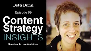 Beth Dunn: Cultivating Content Design | Episode 099