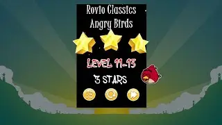 Rovio Classics Angry Birds Level 11-13 3 Stars