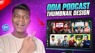 How to Make Podcast Thumbnail in Photoshop 🎙️ | Odia Podcast Thumbnail Tutorial | Sambalpuri Design