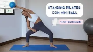 Cardio sin impacto con la mini ball (Standing Pilates)