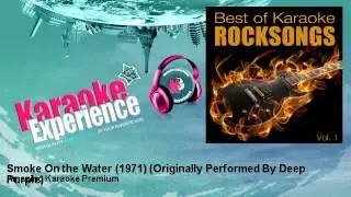 Amazing Karaoke Premium - Smoke On the Water (1971) - Originally Performed By Deep Purple
