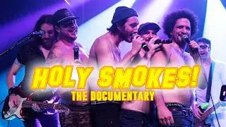 Holy Smokes! A Documentary