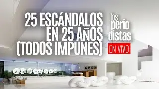 #EnVivo ¬ #LosPeriodistas ¬ De Casa Blanca a Segalmex: 25 años de escándalos  ¬ #ENTREVISTA Conasami