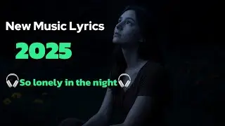 So Lonely In the night🎧 Socheat Music Lyrics