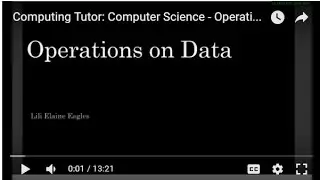 Computing Fundamentals - Operations on Data - AND, OR, XOR, NOT, Shift