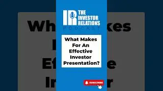 What Makes For an Effective Investor Presentation?