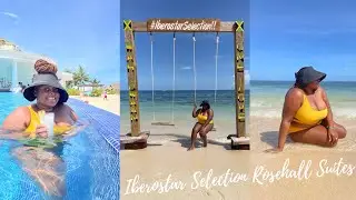 WEEKEND GETAWAY AT IBEROSTAR SELECTION ROSE HALL SUITES | MONTEGO BAY, JAMAICA | @The Sam Fam