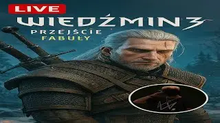 Wiedźmin 3: Dziki Gon – Stream na żywo! 🐺🔥 | #1k #gameplay