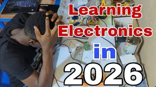 How to Learn Electronics in 2026, All you need to know 