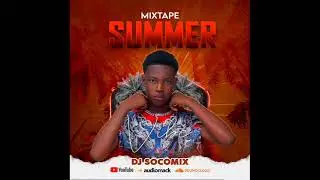 Mixtape Vibe Summer 2k25 - DJ SOCOMIX 