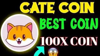 Cate Coin Review 100X Coin 🤑 Cate Coin price prediction 2022