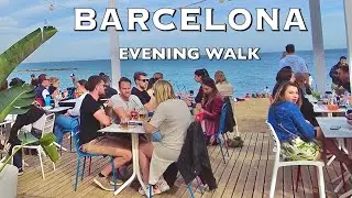 Barcelona Spain - Evening Walk - April 2022 - 4K Ultra HD