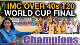 Over 40s T20 World Cup Final| IMC 2025 Highlights | Ambreen Hala | @Angle360official